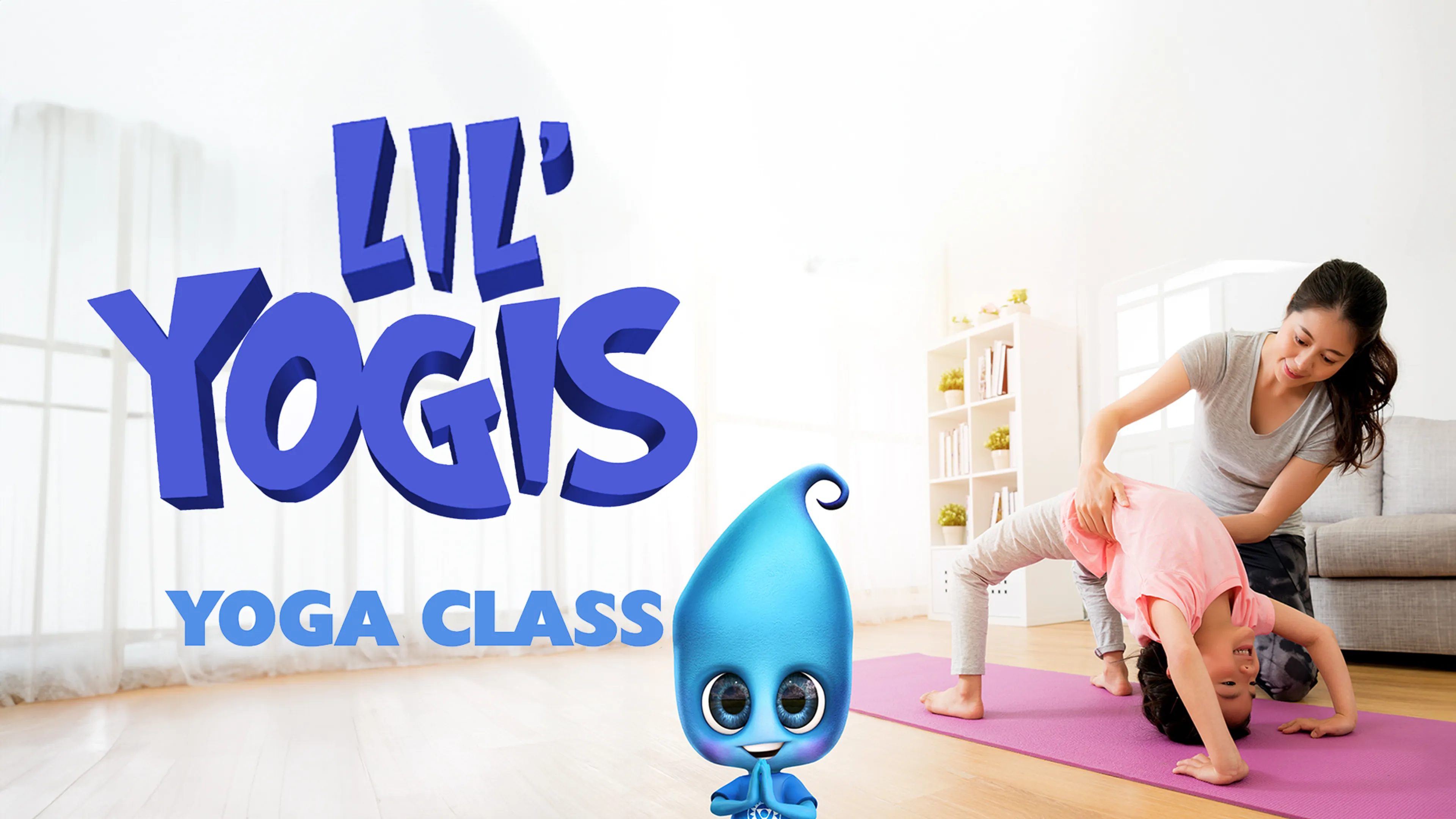 Lil Yogis: Yoga Class poster